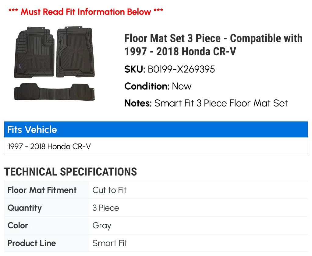 Floor Mat Set 3 Piece - Compatible with 1997 - 2018 Honda CR-V 1998 1999 2000 2001 2002 2003 2004 2005 2006 2007 2008 2009 2010 2011 2012 2013 2014 2015 2016 2017