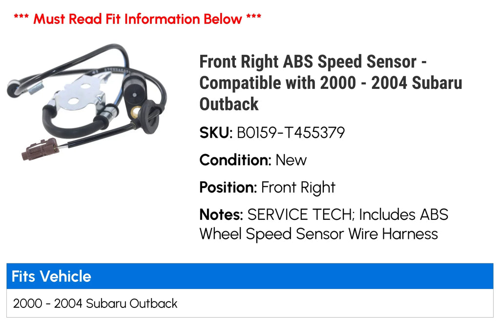Front Right ABS Speed Sensor - Compatible with 2000 - 2004 Subaru Outback 2001 2002 2003