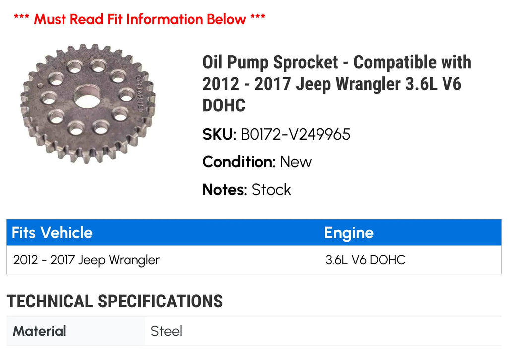 Oil Pump Sprocket - Compatible with 2012 - 2017 Jeep Wrangler 3.6L V6 DOHC 2013 2014 2015 2016